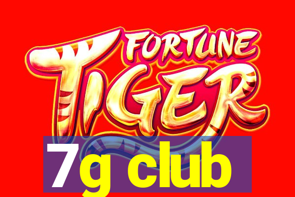 7g club